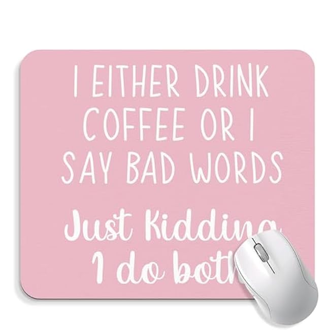 Pink Funny Mouse Pad - Fun Coffee Office Desk Mousepad, Coffee Lover Office Decor Gift, Funny Work Gifts for Employees and Coworkers, 9.5x8 Inches